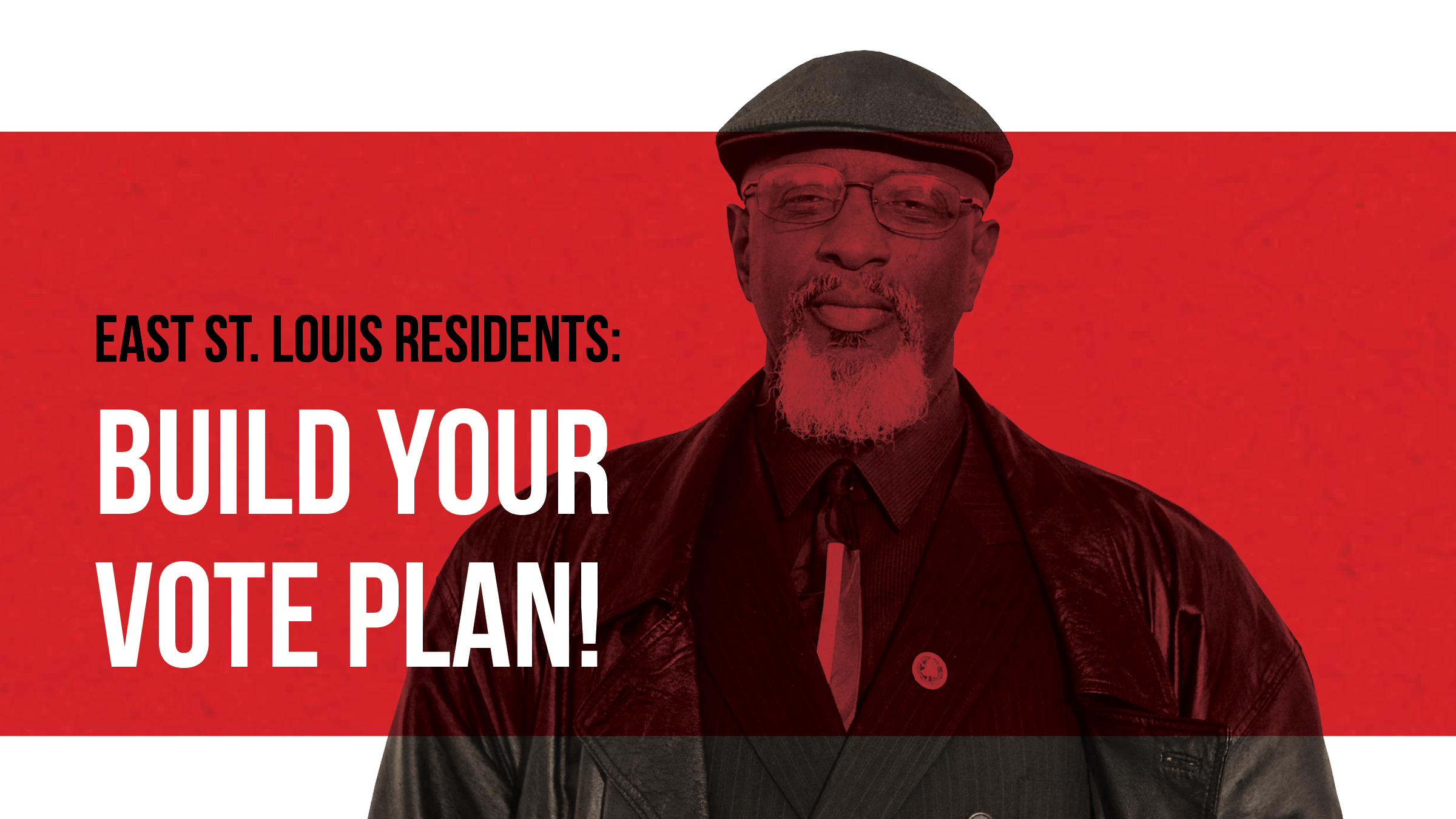 East St. Louis, The April 2nd Election Is Approaching—Build Your Vote ...