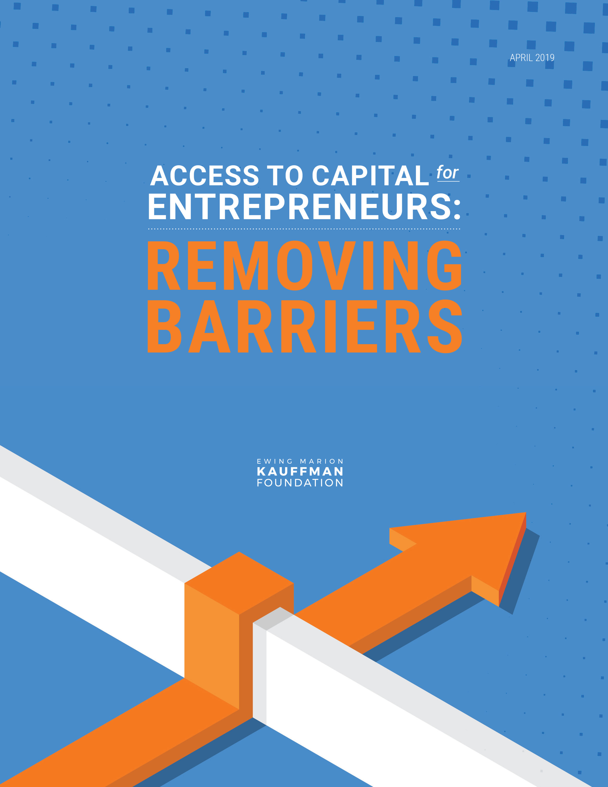 Access to Capital for Entrepreneurs: Removing Barriers report cover